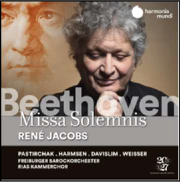 Freiburger Barockorchester, René Jacobs, RIAS Kammerchor, Polina Pastirchak - Beethoven: Missa solemnis, Op 123