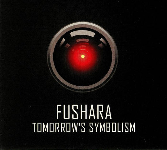 Fushara - Tomorrow's Symbolism