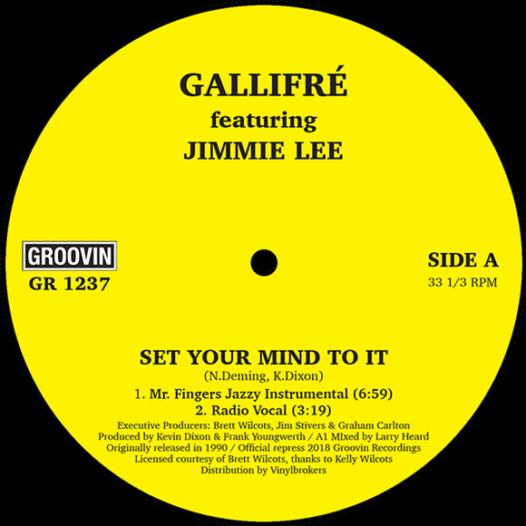 GALLIFRE' featuring Jimmie Lee - SET YOUR MIND TO IT