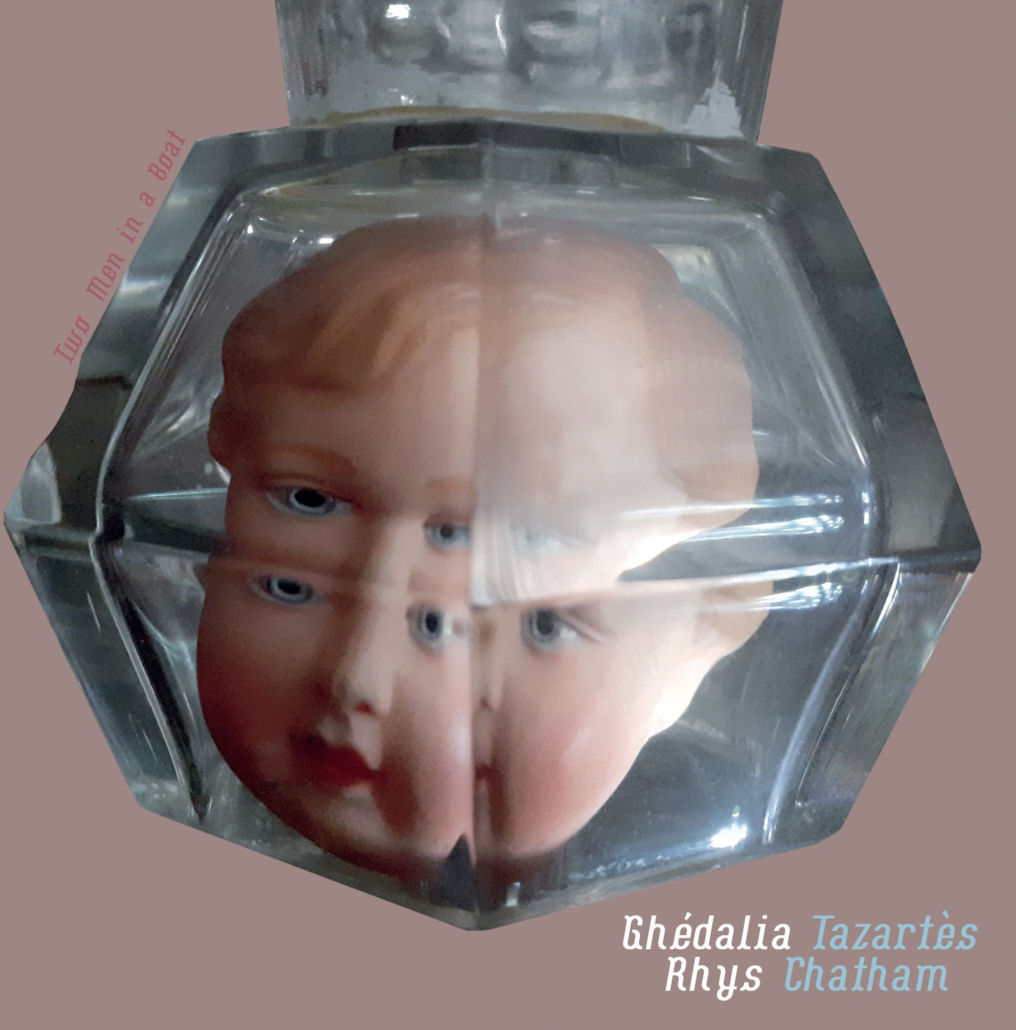 Ghedalia Tazartes & Rhys Chatham - Two Men In A Boat [Clear Vinyl]
