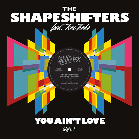 The Shapeshifters featuring Teni Tinks - You Ain't Love