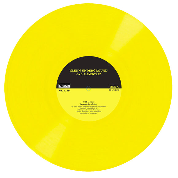 GLENN UNDERGROUND - CVO ELEMENTS EP [Yellow Vinyl]
