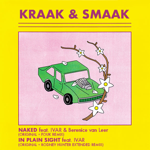 KRAAK & SMAAK -  NAKED / IN PLAIN SIGHT (including FOUK / RODNEY HUNTER remixes)