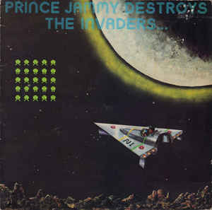 PRINCE JAMMY - DESTROYS THE INVADERS