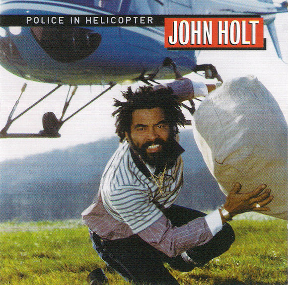 JOHN HOLT - POLICE IN HELICOPTER [CD]