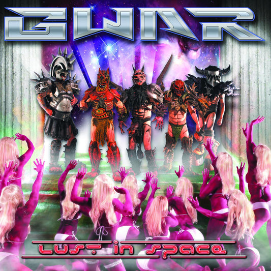 GWAR - Lust In Space