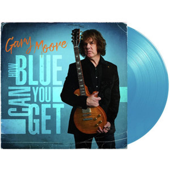 Gary Moore - How Blue Can You Get [Light Blue Vinyl]