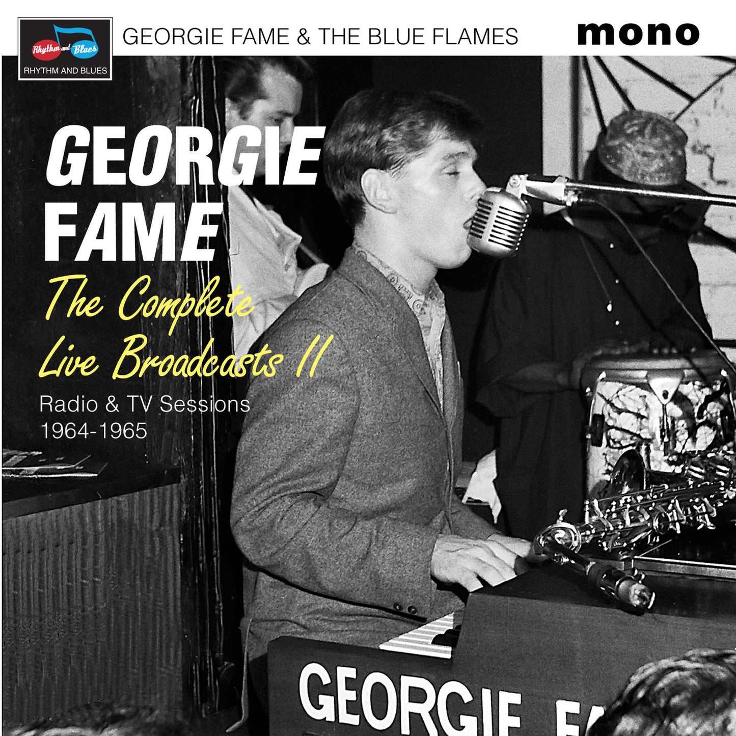 Georgie Fame & The Blue Flames - The Complete Live Broadcasts II (Radio & TV Sessions 1964-1965)