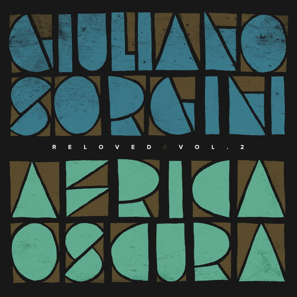 Giuliano Sorgini Africa Oscura Reloved, Vol. 2