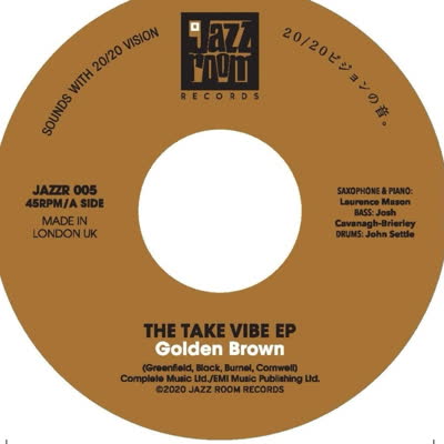 Golden Brown - Take Vibe EP (1 per customer)