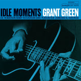 GRANT GREEN – IDLE MOMENTS