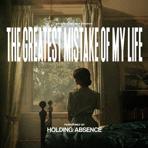 Holding Absence - The Greatest Mistake Of My Life [CD]