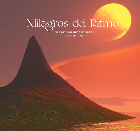 Milagros Del Ritmo - Obscure Rhythmic Tunes From 1988 -1991 (2LP)