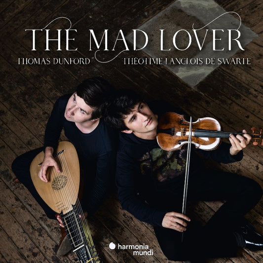 THÉOTIME LANGLOIS DE SWARTE, THOMAS DUNFORD - The Mad Lover