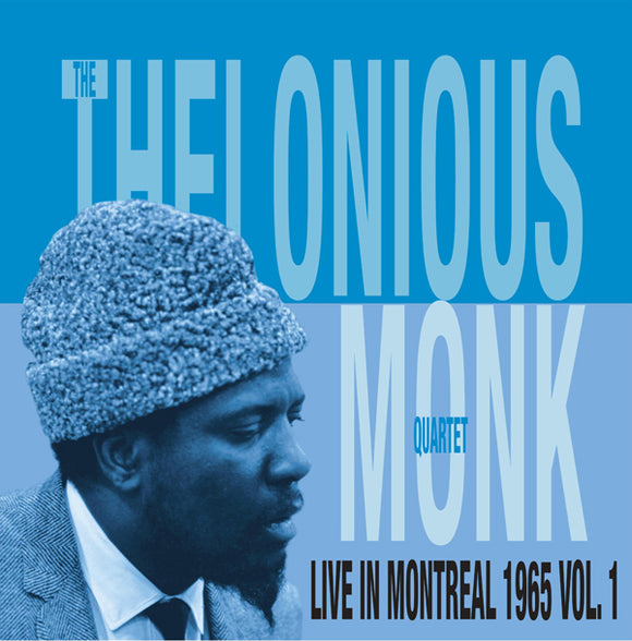 The Thelonious Monk Quartet – Live In Montreal 1965 Vol. 1