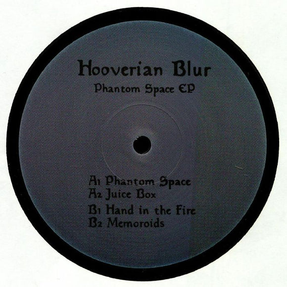 HOOVERIAN BLUR - Phantom Space EP