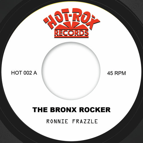 RONNIE FRAZZLE - THE BRONX ROCKER