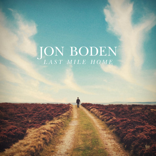 Jon Boden - Last Mile Home (LP)