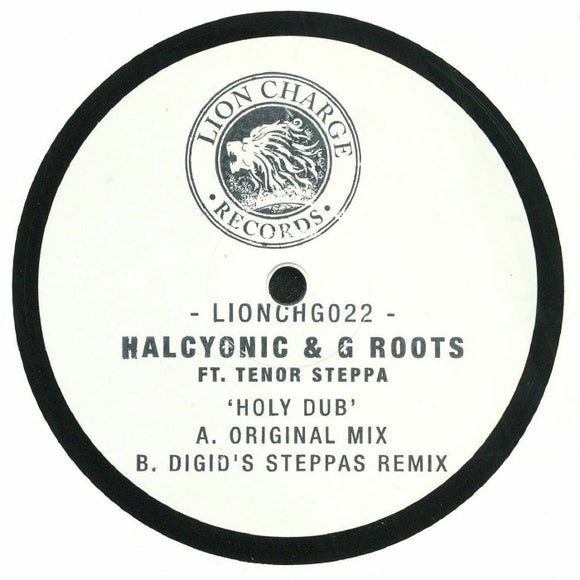 Halcyonic & G Roots ft. Tenor Steppa - Holy Dub
