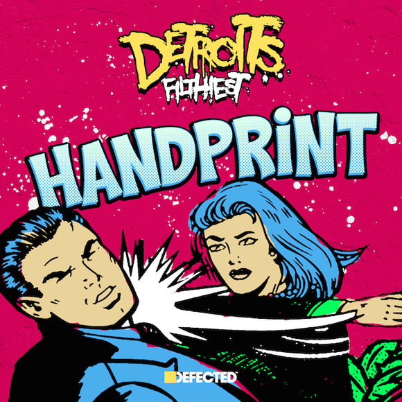 DETROITS FILTHIEST - Handprint (1 PER PERSON)