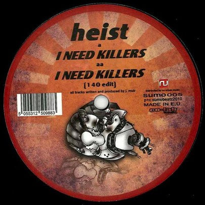 Heist - I Need Killers