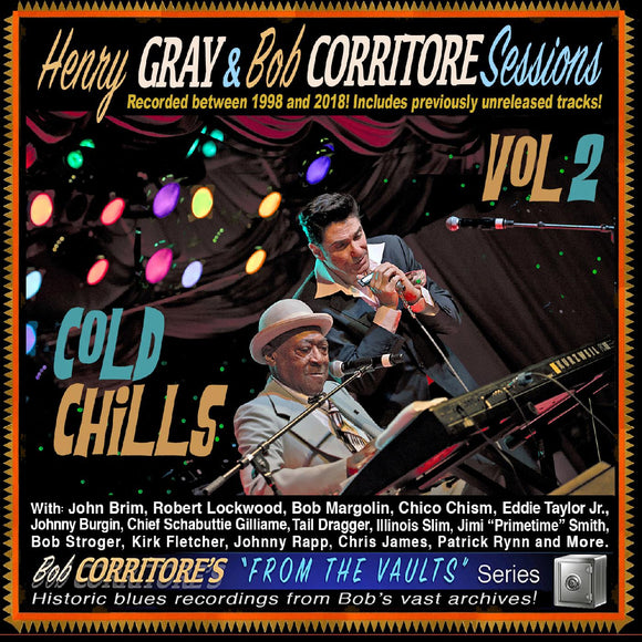 Henry Gray & Bob Corritore - Cold Hills