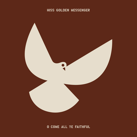 Hiss Golden Messenger - O Come All Ye Faithful [Tricolor Spaller Vinyl]