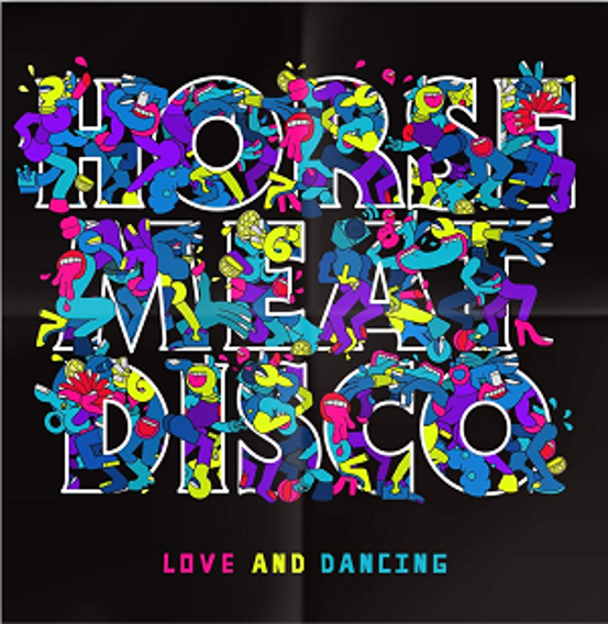 Horse Meat Disco - Love and Dancing