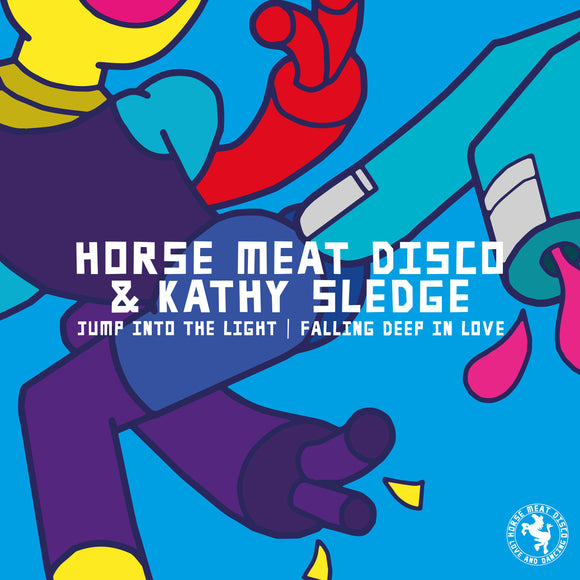 Horse Meat Disco & Kathy Sledge - Jump Into The Light / Falling Deep In Love (Inc. Joey Negro Remix)
