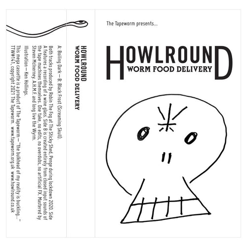 Howlround Worm Food Delivery