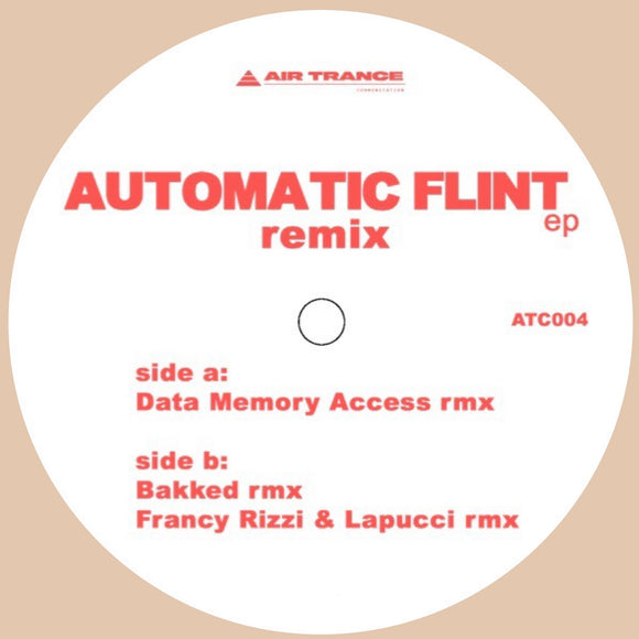 Unknown Artist - Automatic Flint EP: Remixes by Bakked, Data Memory Access and Francy Rizzi & Lapucci