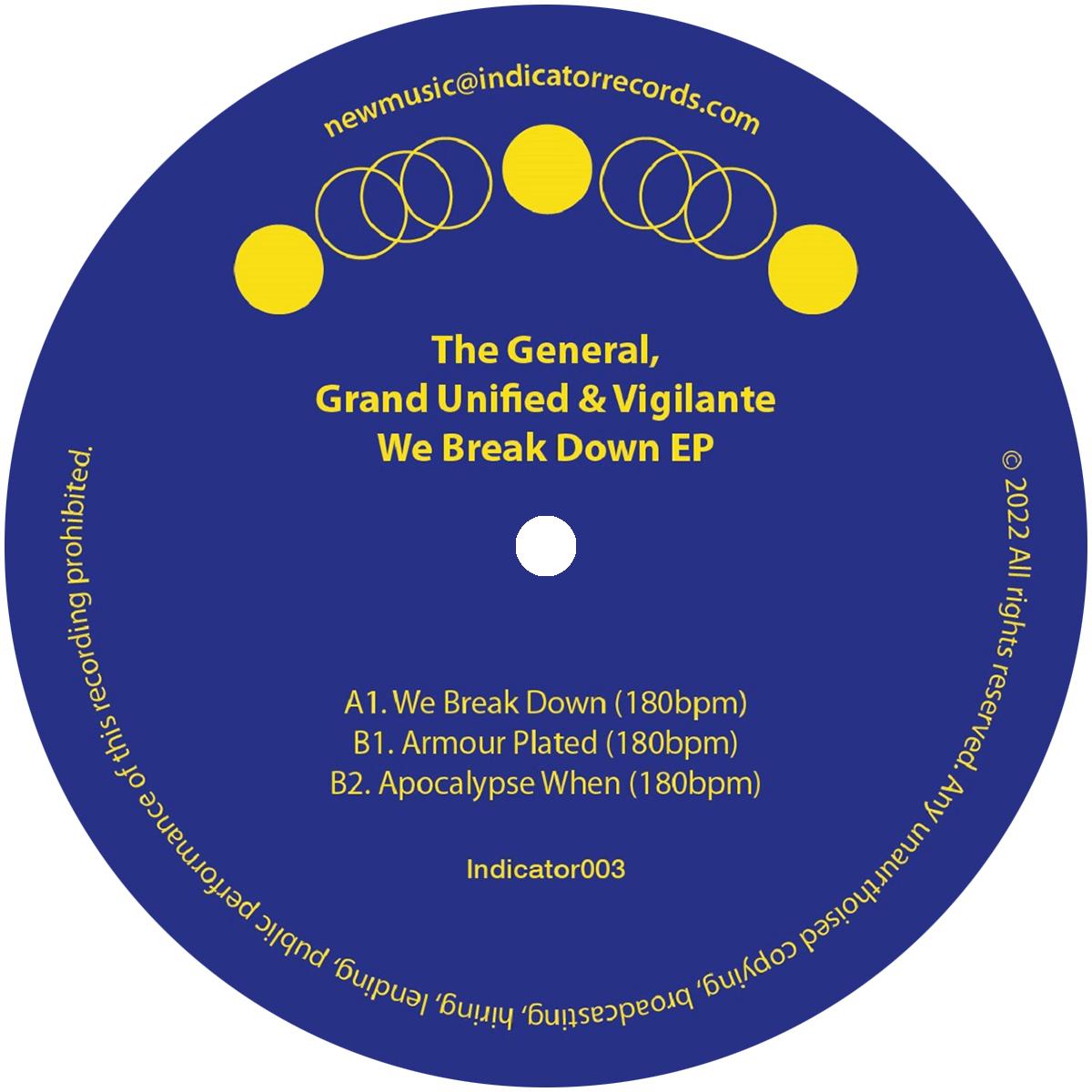 The General & Grand Unified & Vigilante - We Break Down EP [vinyl only]