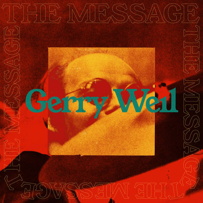 GERRY WEIL - The Message