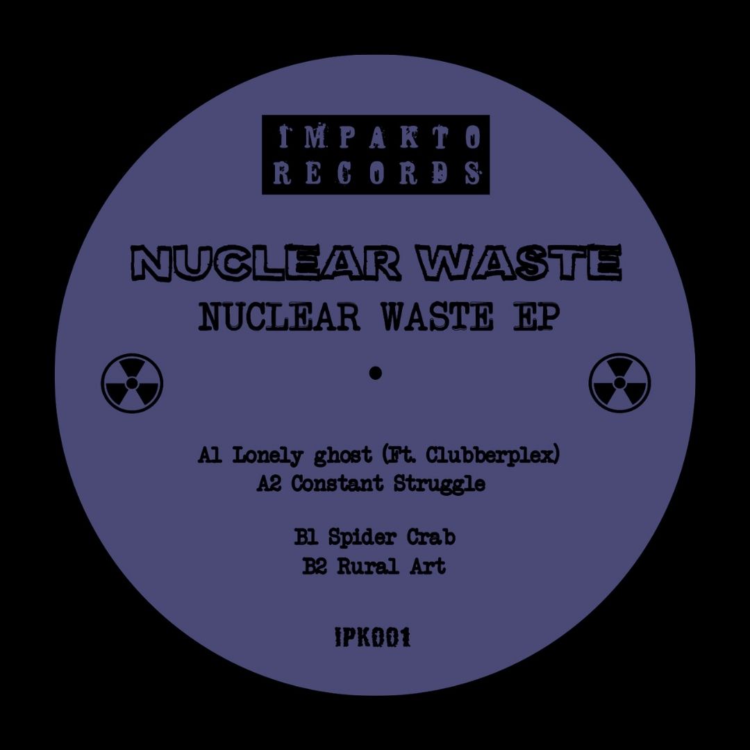 Nuclear Waste - Nuclear Waste EP