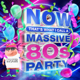Various Artists - NOW That’s What I Call A Massive 80s Party [4CD]
