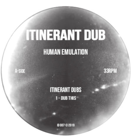 Intinerant Dubs - Human Emulation