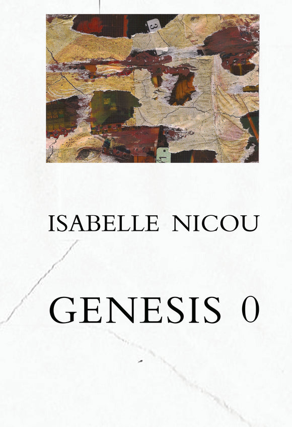 Isabelle Nicou Genesis 0