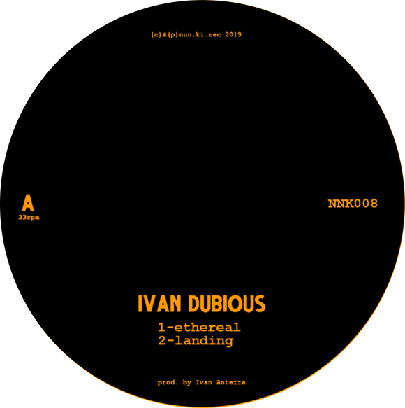 Ivan Dubious 12'' (Orange Vinyl)