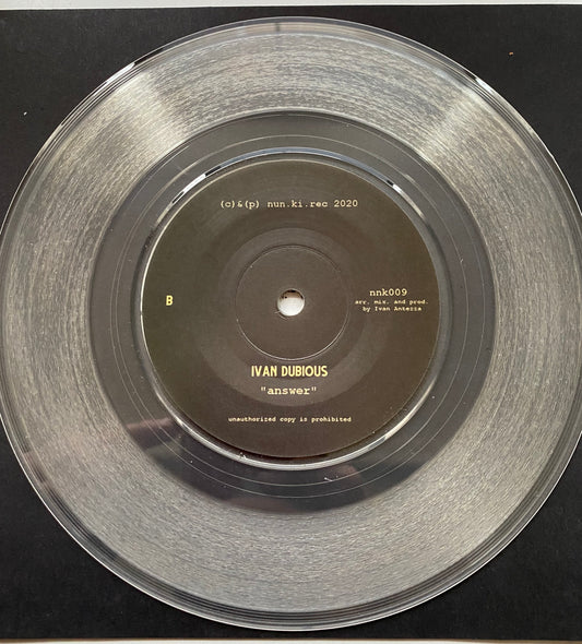 Ivan Dubious (Crystal Clear 7'')