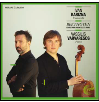 Ivan Karizna, Vassilis Varvaresos - Beethoven – Å’uvres pour Violoncelle et piano