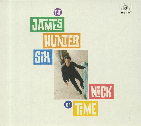 JAMES HUNTER - SIX Nick Of Time [CD]