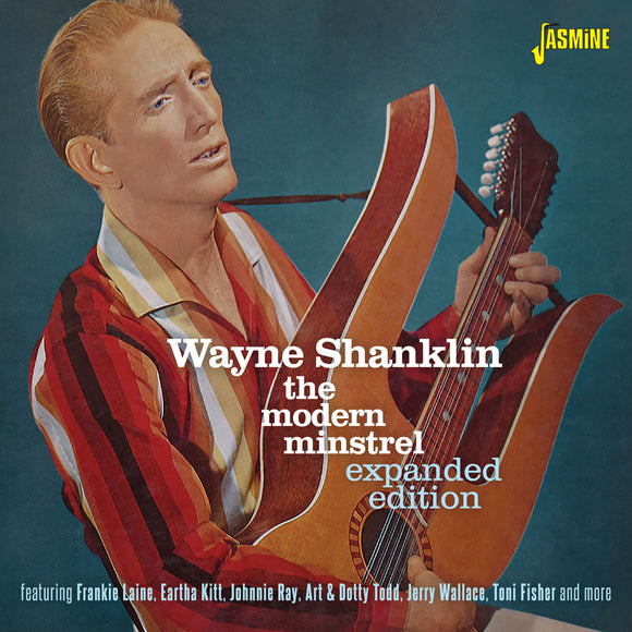 Wayne Shanklin - The Modern Minstrel - Expanded Edition