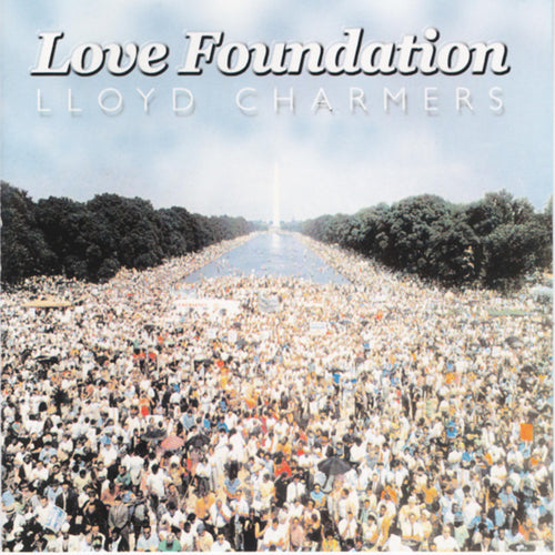 Lloyd Charmers - Love Foundation [CD]