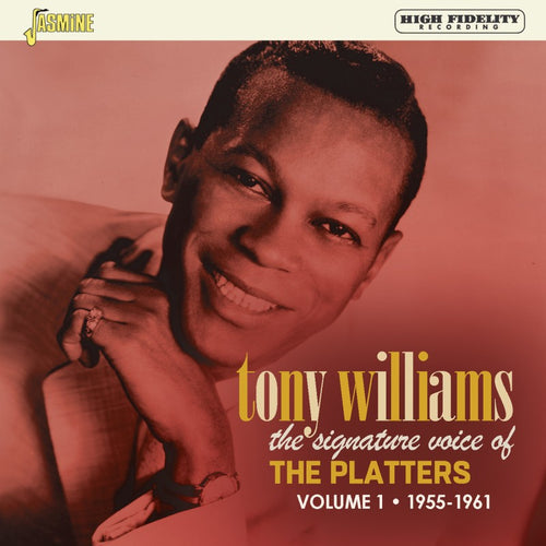 Tony Williams - The Signature Voice of The Platters - Volume 1 - 1955-1961