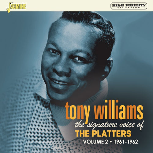 Tony Williams - The Signature Voice of The Platters - Volume 2 - 1961-1962