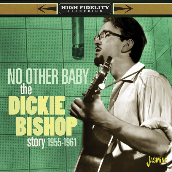 Dickie Bishop - No Other Baby The Dickie Bishop Story 1955-1961