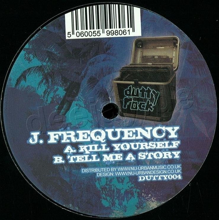 J Frequency - Kill Yourself / Tell Me A Story