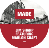 Jim Sharp featuring Marlon Craft - Made