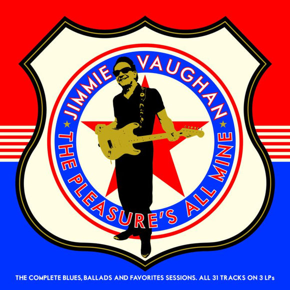 JIMMIE VAUGHAN - THE PLEASURE's ALL MINE THE COMPLETE BLUES, BALLADS AND FAVOURITES [LP]