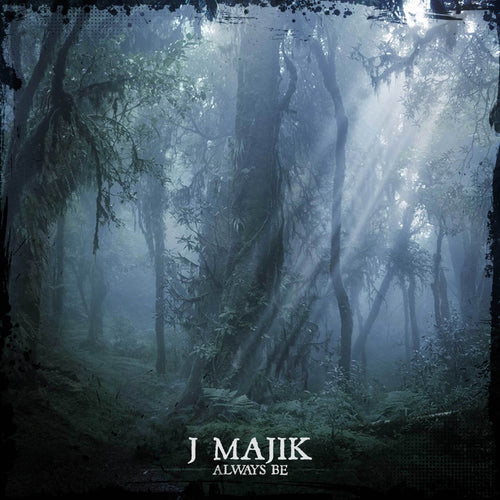 J Majik - Always Be LP [3x12" Vinyl]